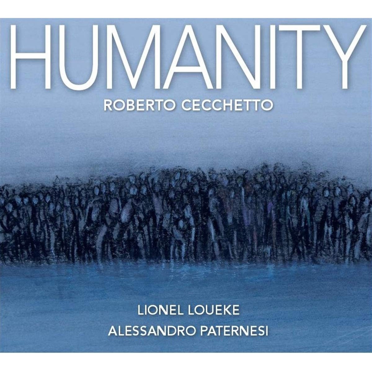 Roberto Cecchetto - Humanity