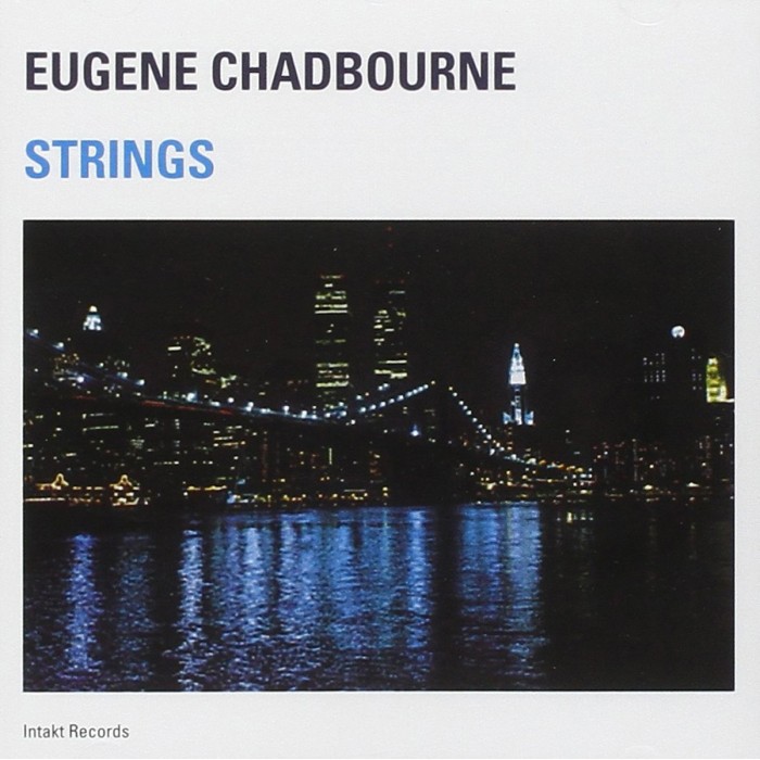 Eugene Chadbourne - Strings