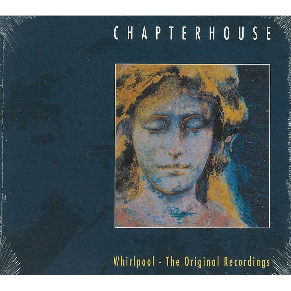 Chapterhouse - Whirlpool - The Original Recordings