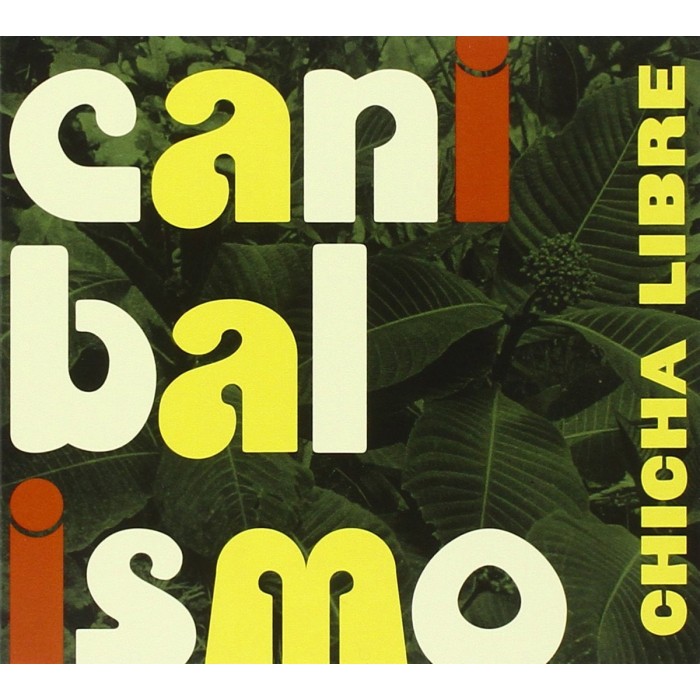 Chica Libre - Canibalismo