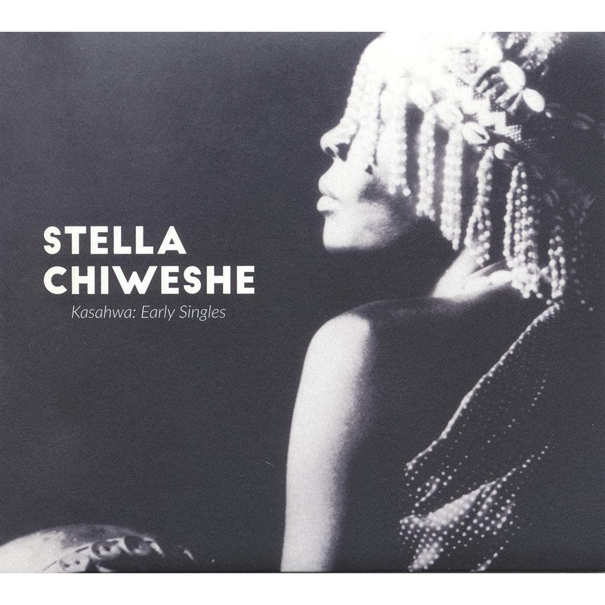 Stella Chiweshe - Kasahwa: Early Singles