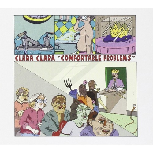 Clara Clara - Comfortable Problems