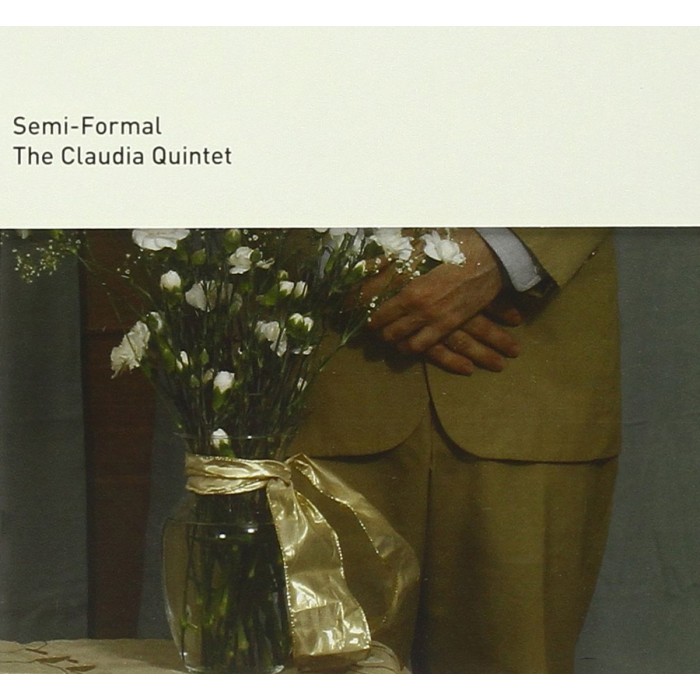 The Claudia Quintet - Semi-Formal