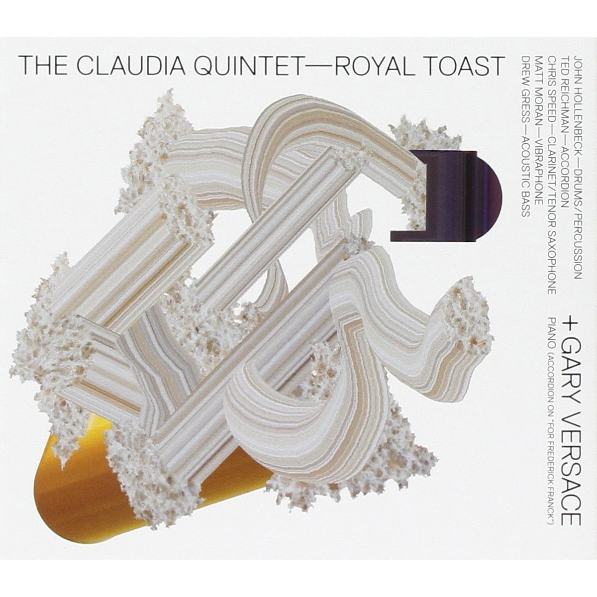 The Claudia Quintet + Gary Versace - Royal Toast