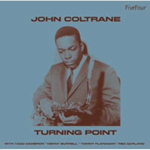 John Coltrane - Turning Point