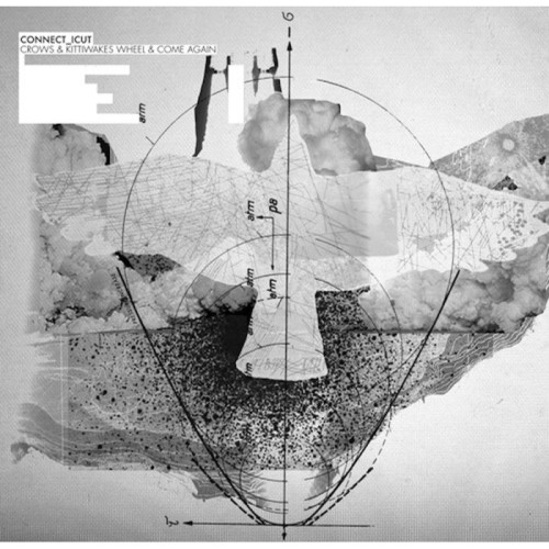 Connect_icut - Crows & Kittiwakes Wheel & Come Again