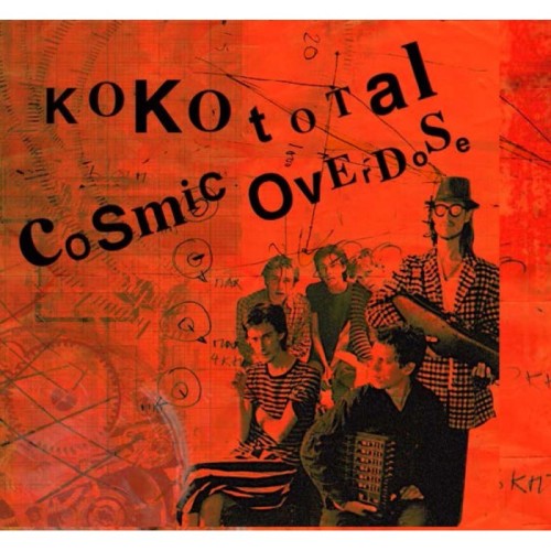 Cosmic Overdose - Koko Total