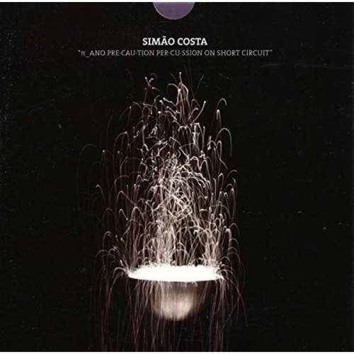 Mario Costa - Tt Ano Precaution Percussion On Short Circuit
