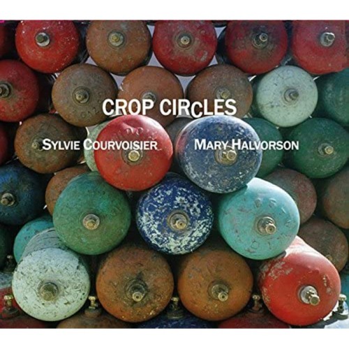 Sylvie Courvoisier & Mary Halvorson - Crop Circles