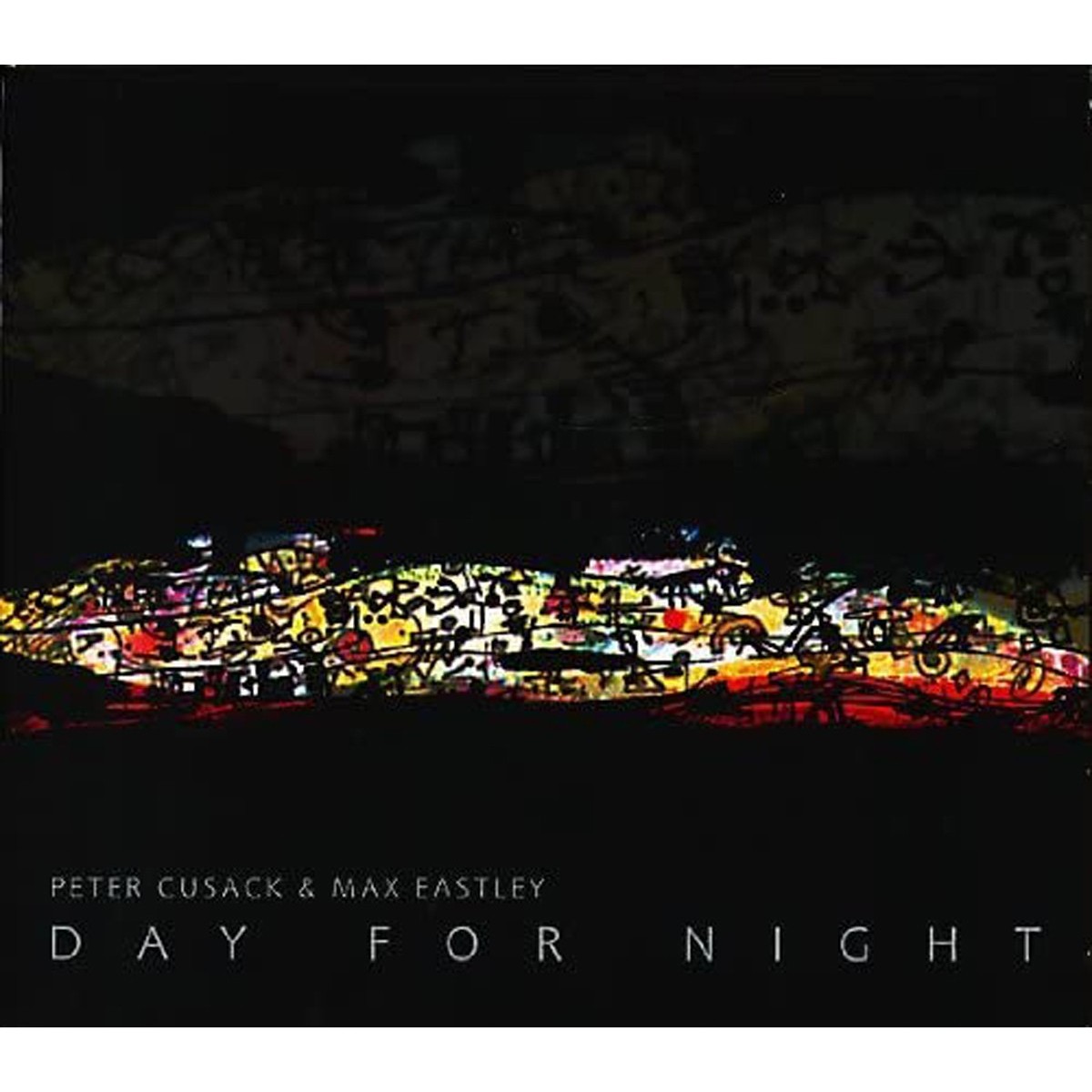 Peter Cusack & Max Eastley - Day For Night