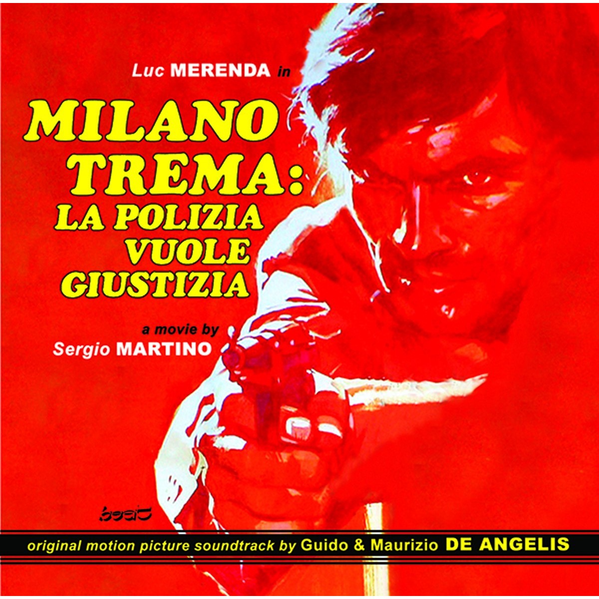 Guido & Maurizio De Angelis - Milano Trema: La Polizia Vuole Giustizia