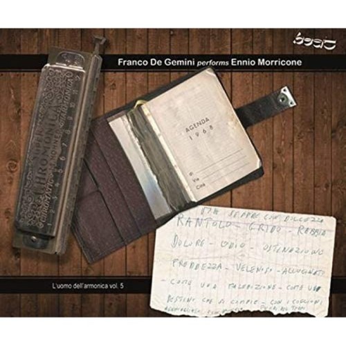 Franco De Gemini & Ennio Morricone - Franco De Gemini Performs Ennio Morricone