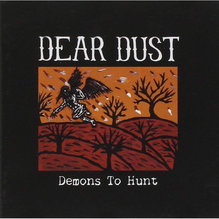 Dear Dust - Demons To Hunt