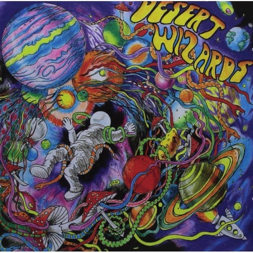 Desert Wizards - Beyond The Gates Of Cosmic Kingdom