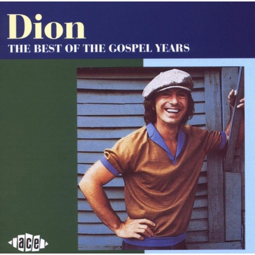 Dion - Best Of The Gospel Years