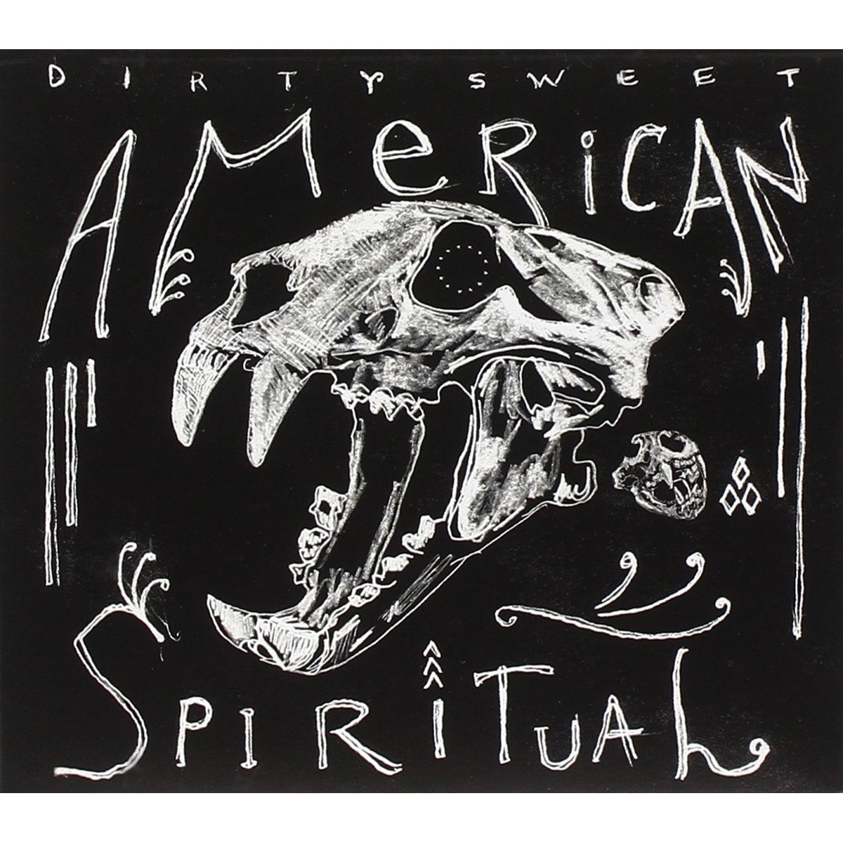 Dirty Sweet - American Spiritual