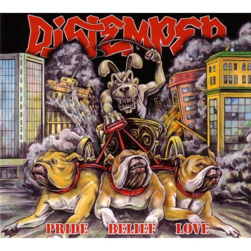 Distemper - Pride Belief Love