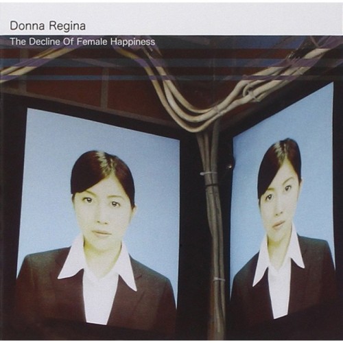 Donna Regina - Decline Of Female Happiness