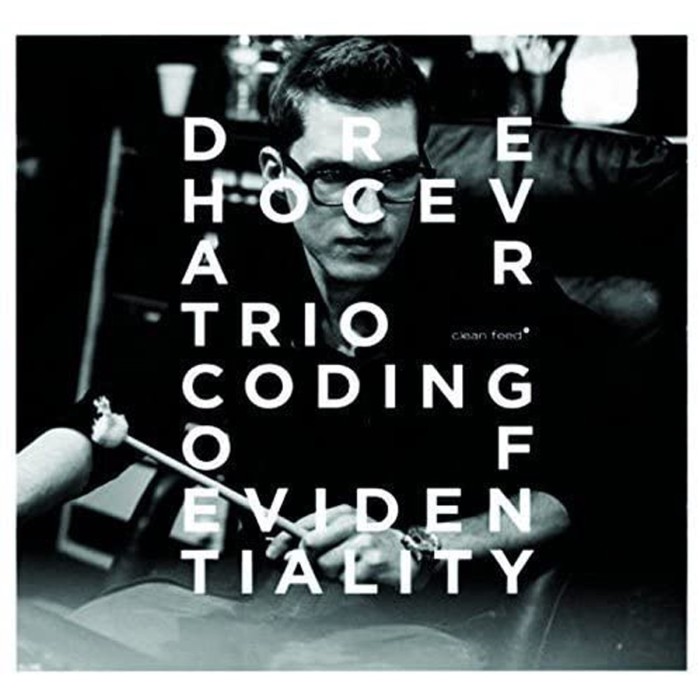 Dre Hocevar Trio - Coding Of Evidentiality