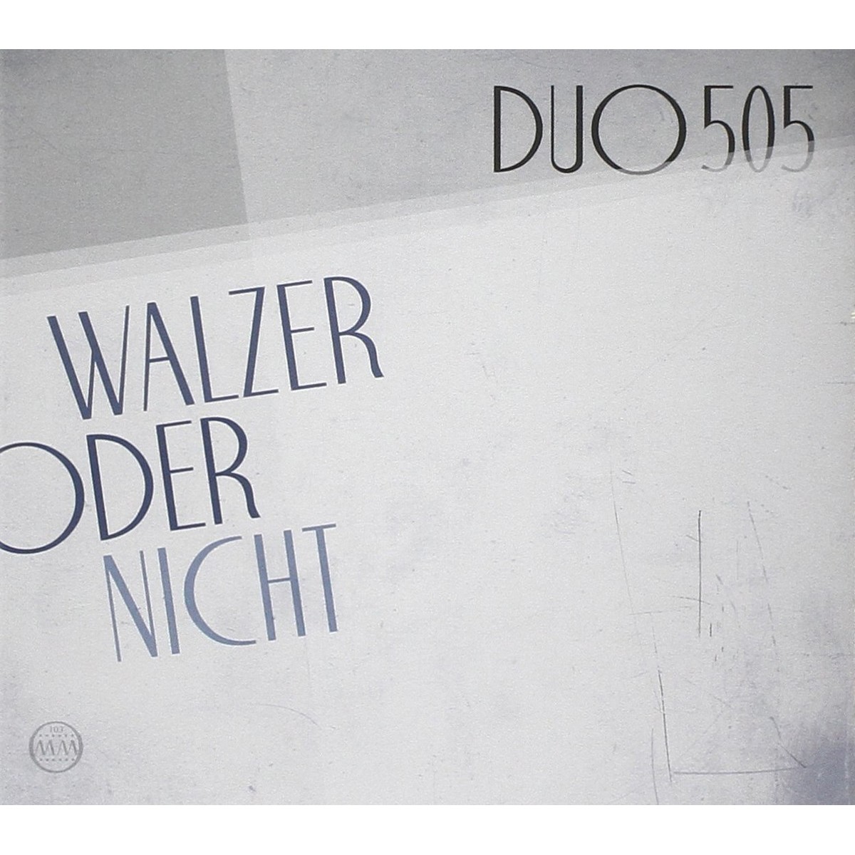 Duo505 - Walzer Oder Nicht