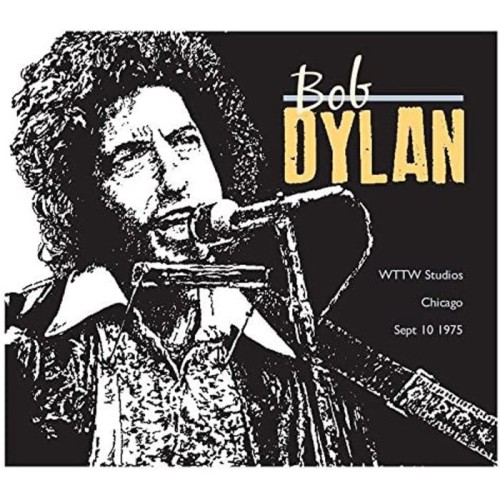 Bob Dylan - WTTW Studios Chicago 10-09-1975 (Picture Disc)