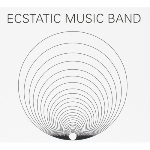 Ecstatic Music Band - Approaching The Infinite
