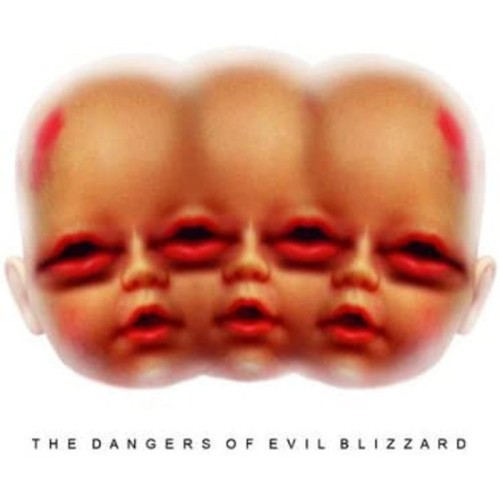 Evil Blizzard - Dangers Of Evil Blizzard