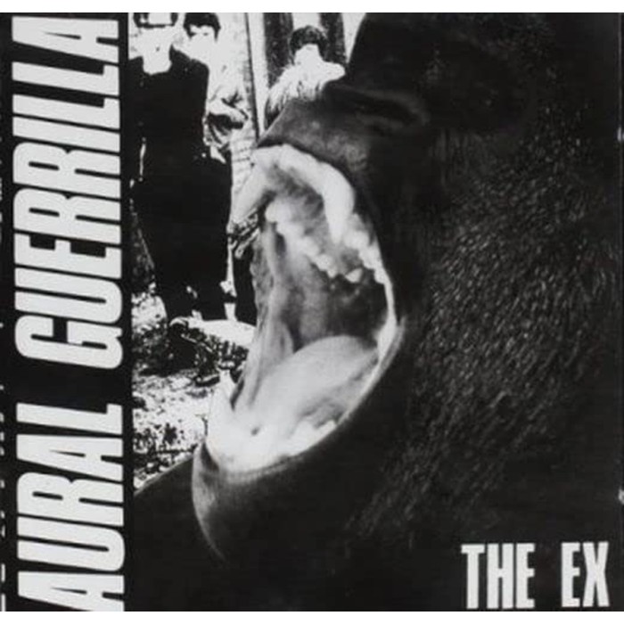 The Ex - Aural Guerrilla