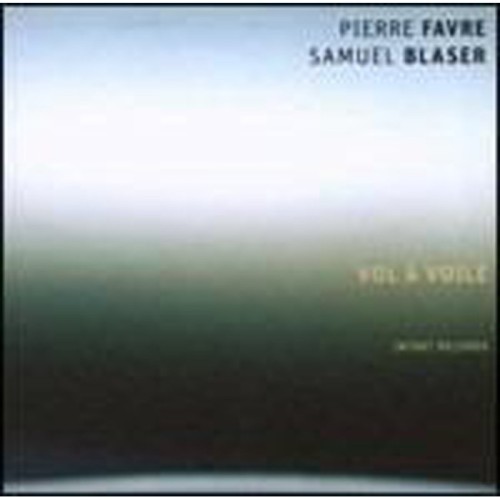 Pierre Favre & Samuel Blaser - Vol À Voile
