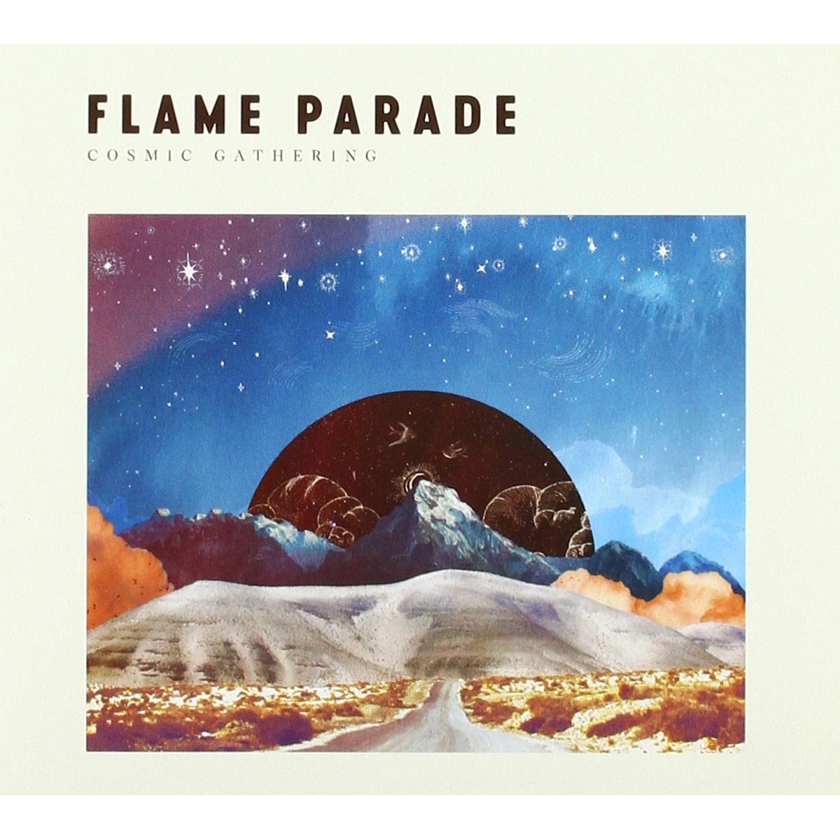 Flame Parade - Cosmic Gathering