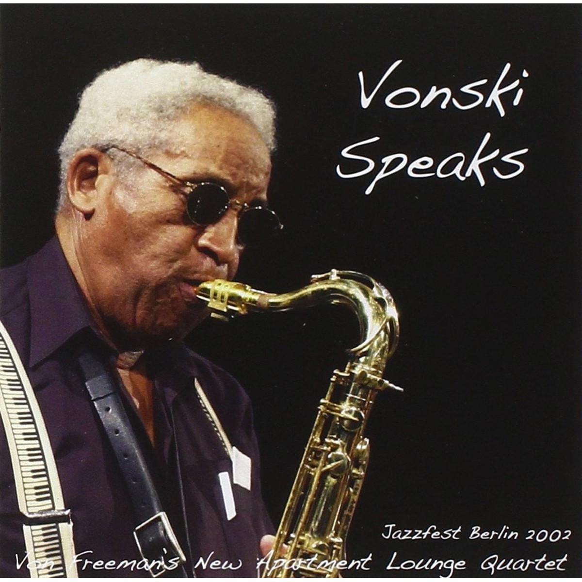Von Freeman - Vonski Speaks