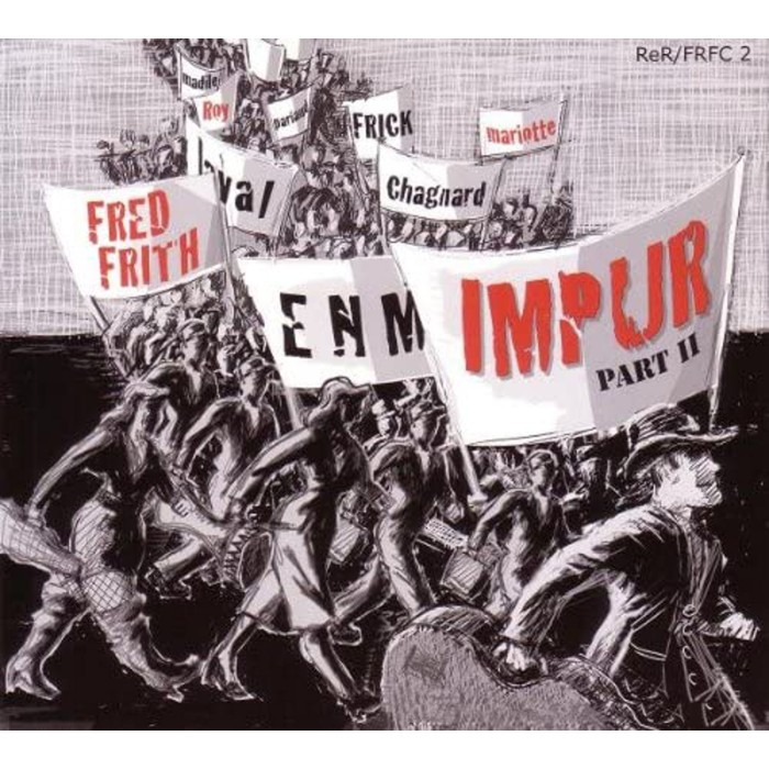 Fred Frith - Impur Part II