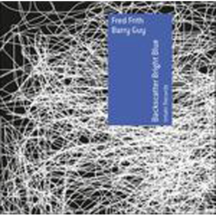Fred Frith & Barry Guy - Backscatter Bright Blue