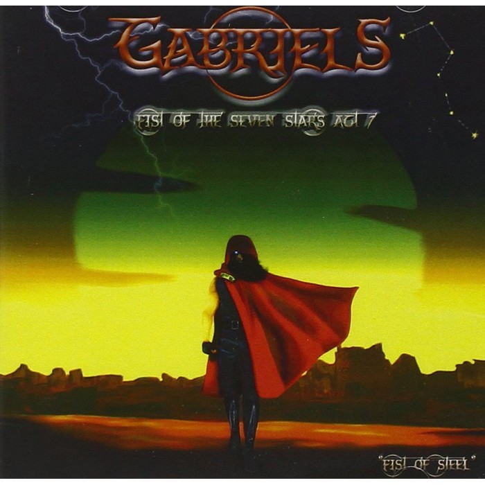 Gabriels - Fist Of The Seven Stars Act 1