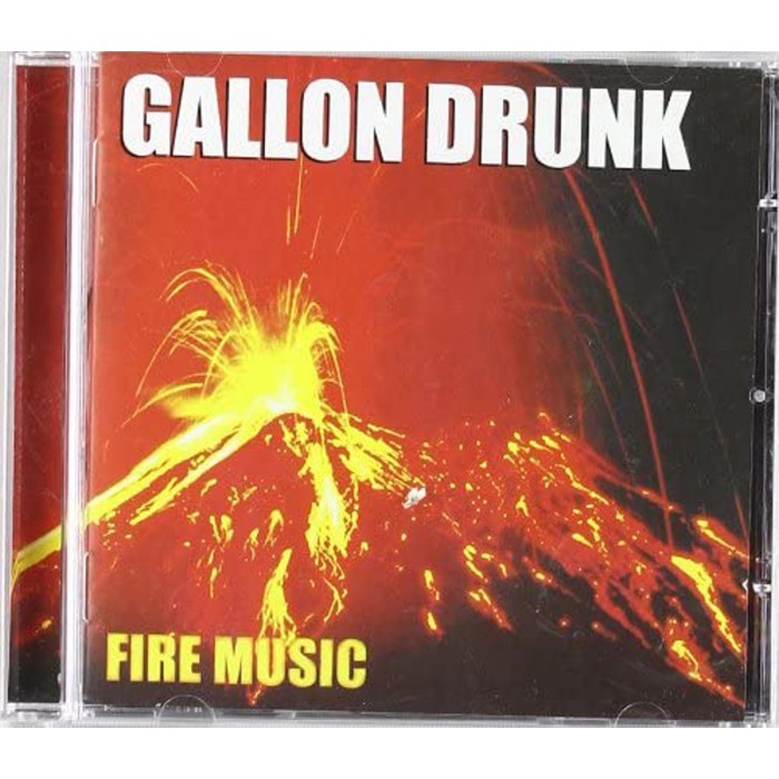 Gallon Drunk - Fire Music