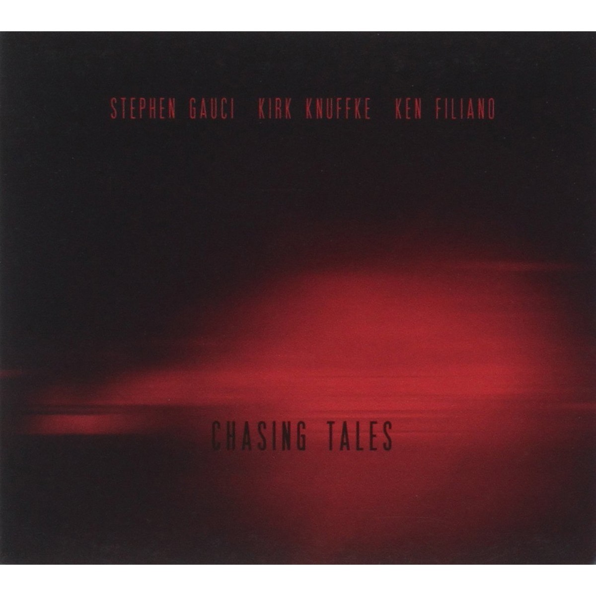 Stephen Gauci & Kirk Knuffke & Ken Filiano - Chasing Tales