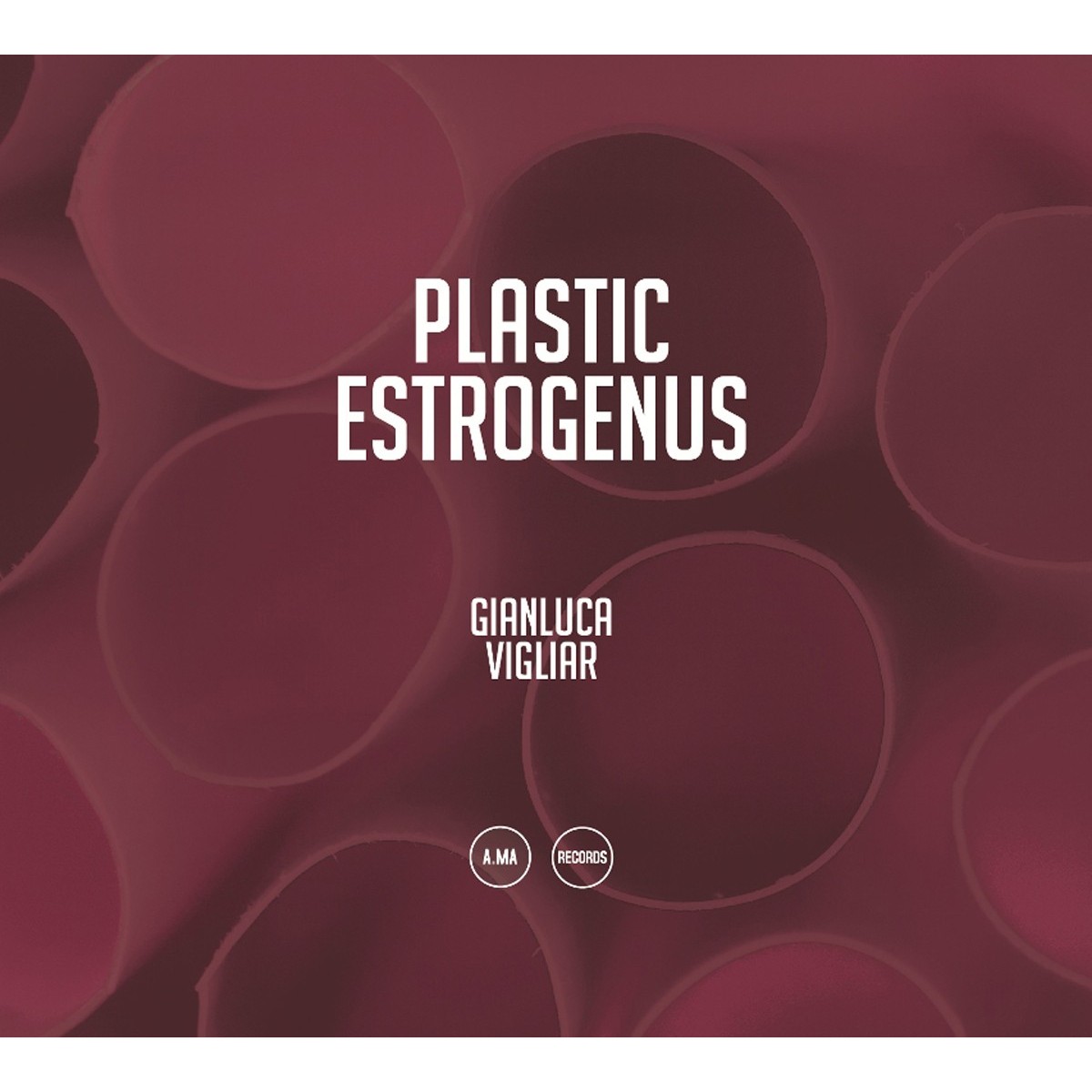 Gianluca Vigliar Quintet - Plastic Estrogenus