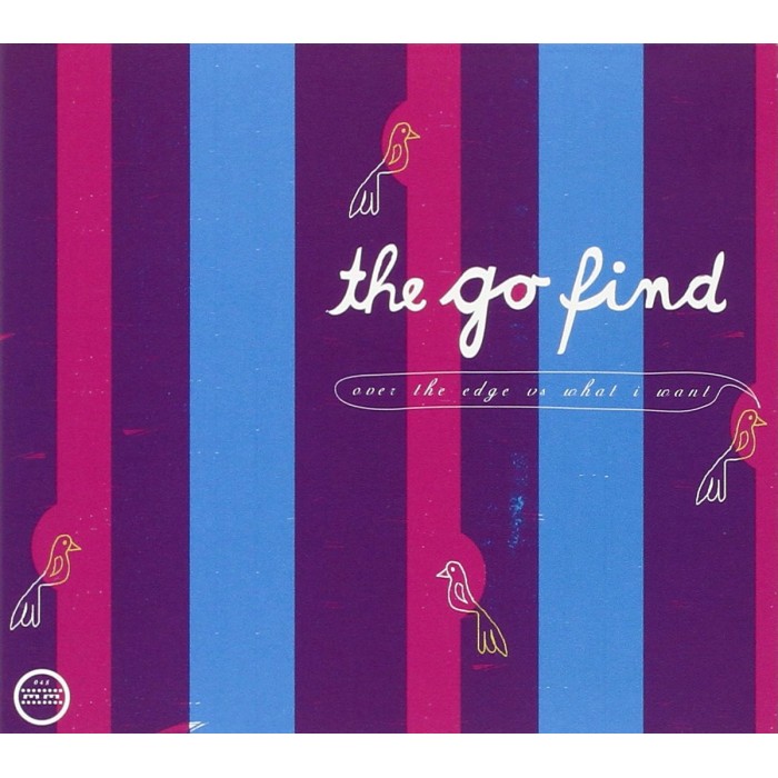 Go Find - Over The Edge Vs. What I