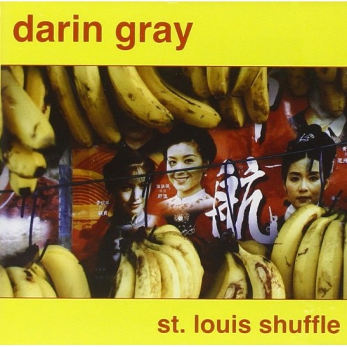 Darin Gray - St. Louis Shuffle