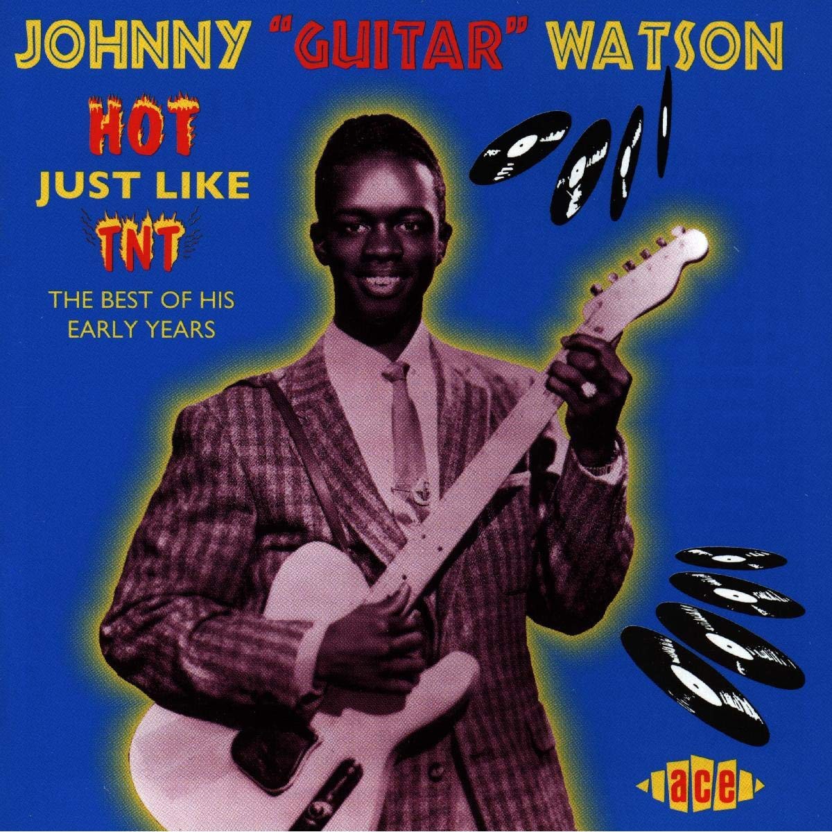 Johnny Guitar Watson - Hot Just Like Tnt