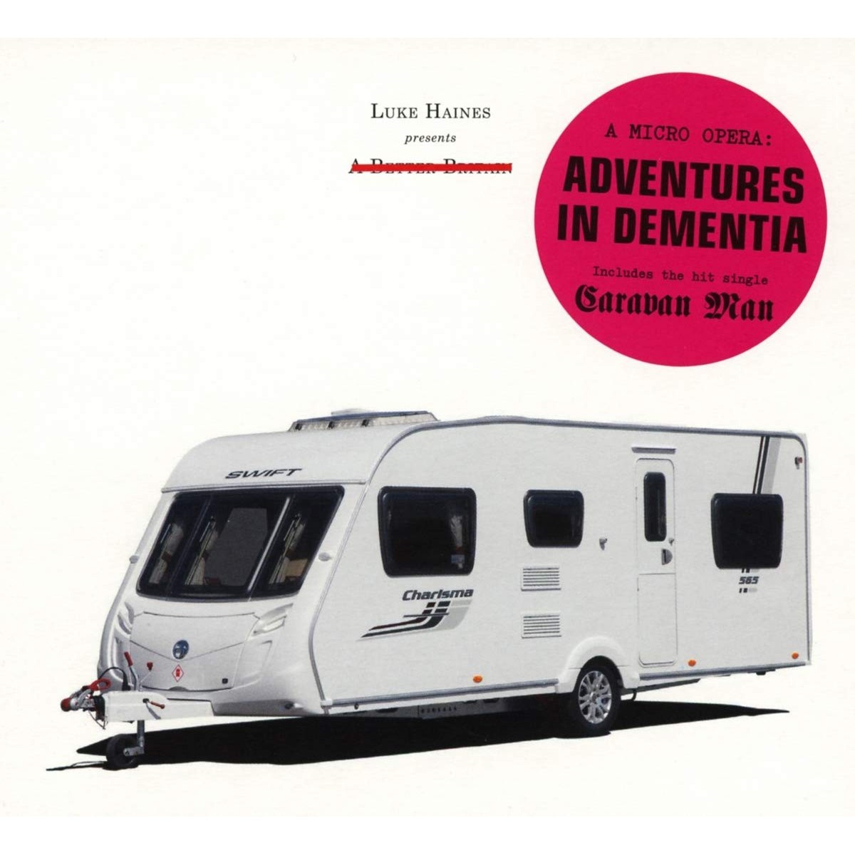 Luke Haines - Adventures In Dementia - A Micro Opera