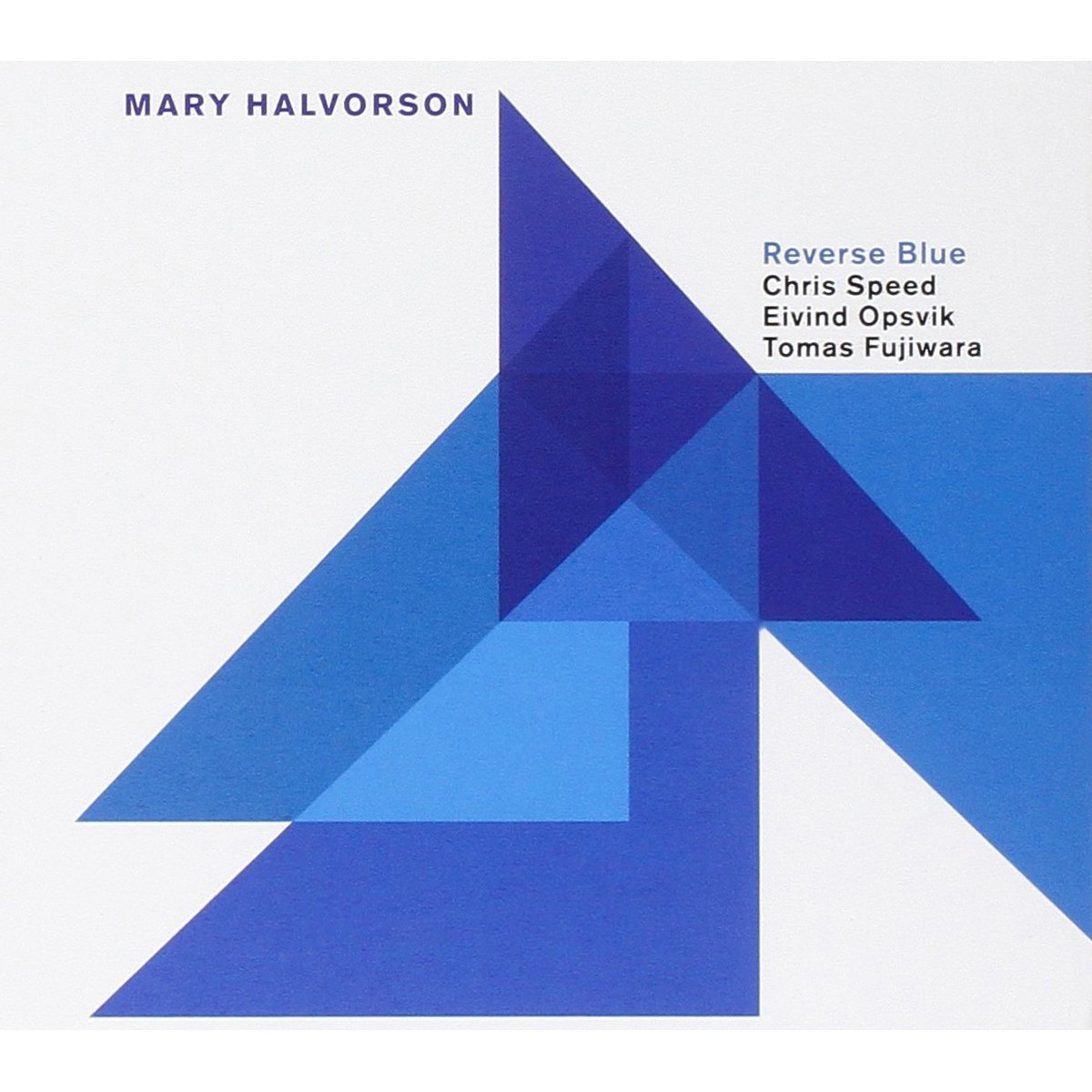 Mary Halvorson - Reverse Blue