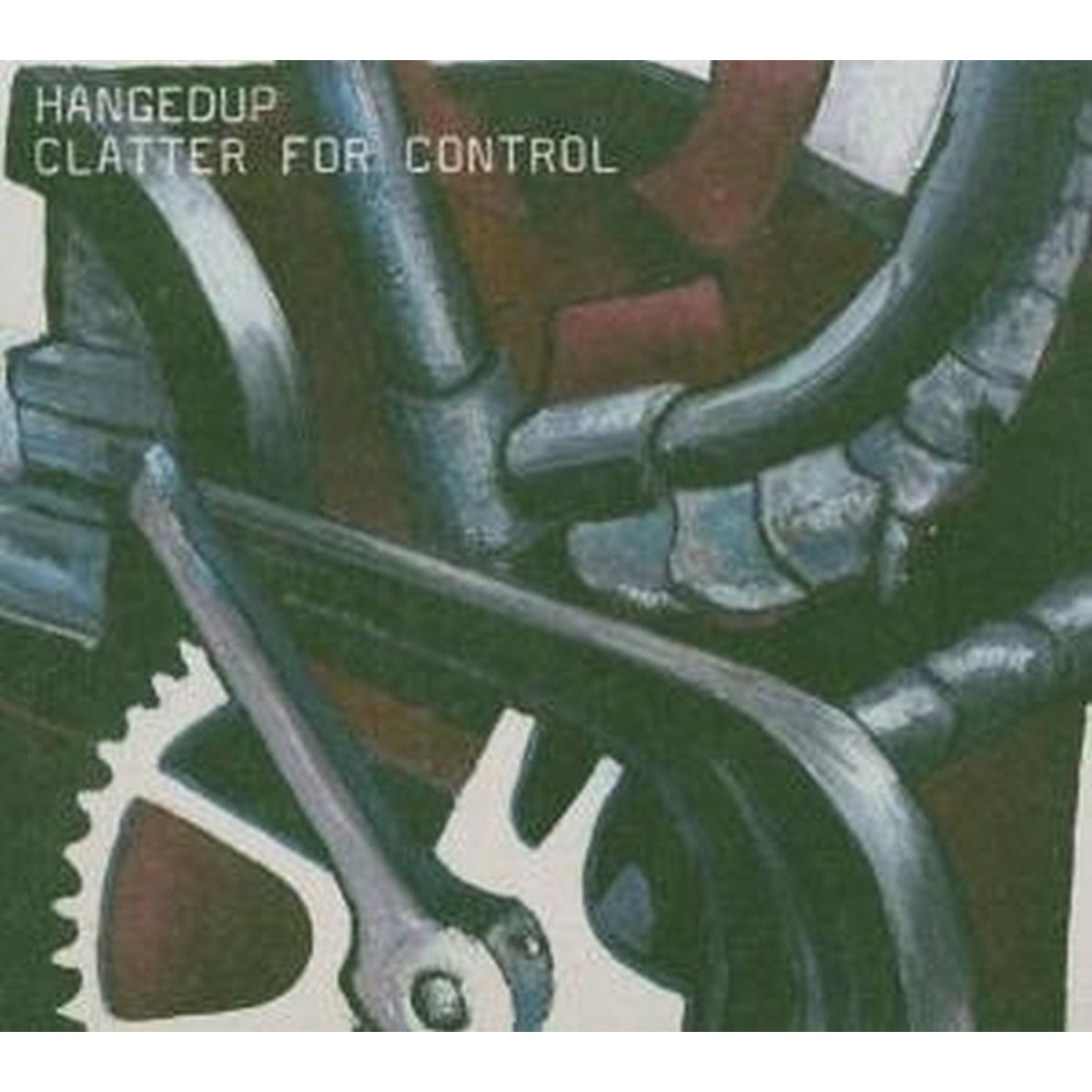 Hanged Up - Clatter For Control