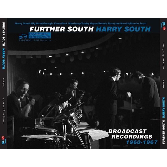 The Harry South Big Band With Georgie Fame And The Dick Morrissey Quartet - Further South (Broadcast Recordings 1960-1967)