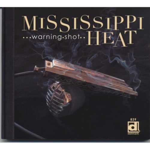 Heat Mississippi - Warning Shot