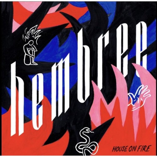 Hembree - House On Fire