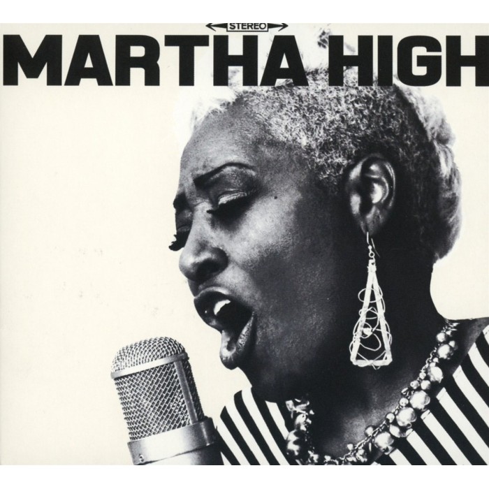 Martha High - Singing For The Good Times