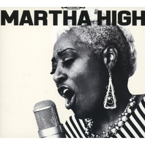 Martha High - Singing For The Good Times