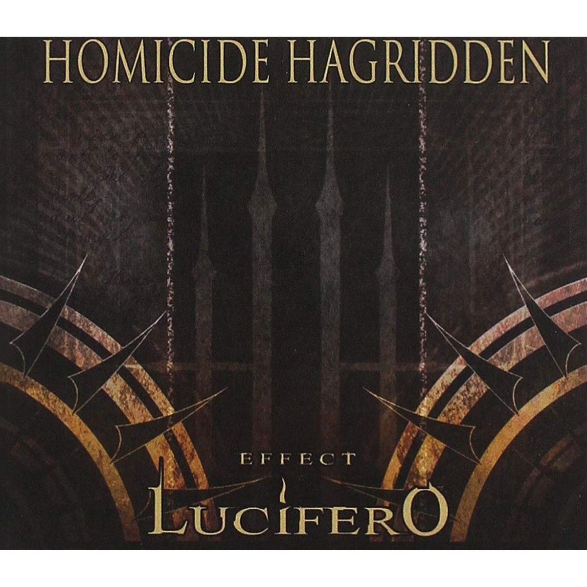 Homicide Hagridden - Effect Lucifero