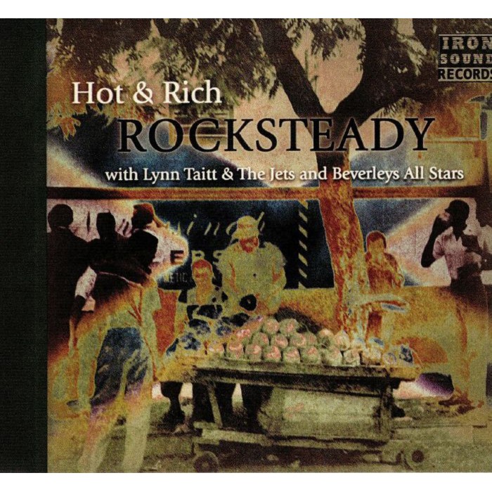 Hot & Rich With Lynn Taitt & The Jets & Beverleys Allstars - Rocksteady (Digipack)